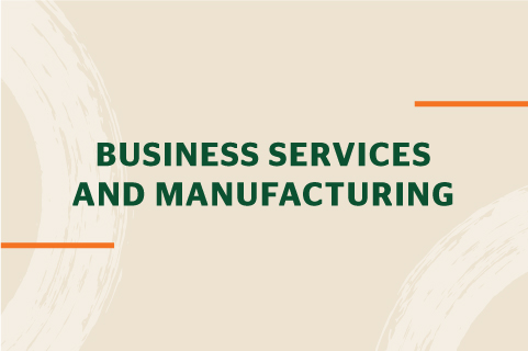 Business Services and Manufacturing